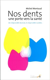 Front cover_Nos dents, une porte vers la santé