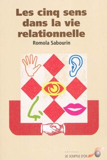 Front cover_Les cinq sens dans la vie relationnelle
