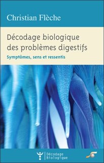 Front cover_Décodage biologique des problèmes digestifs