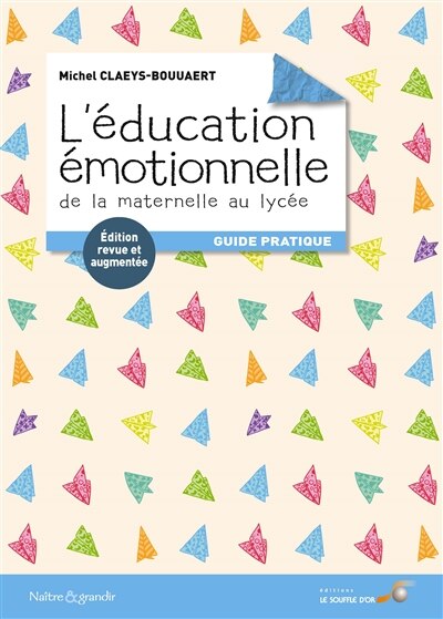 L' éducation émotionnelle: de la maternelle au lycée