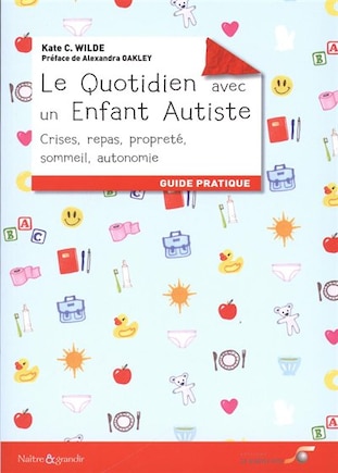 Le Quotidien Avec Un Enfant Autiste