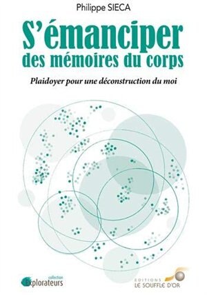 Couverture_S'émanciper des mémoires du corps : plaidoyer pour une déconstruction du moi