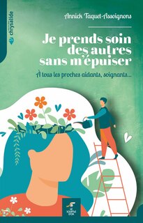 Front cover_Je prends soin des autres sans m'épuiser