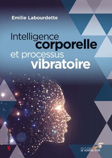 Front cover_Intelligence corporelle et processus vibratoire