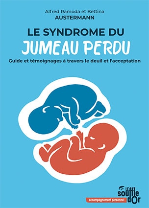 Couverture_Le syndrome du jumeau perdu : guide et témoignages à travers le deuil et l'acceptation
