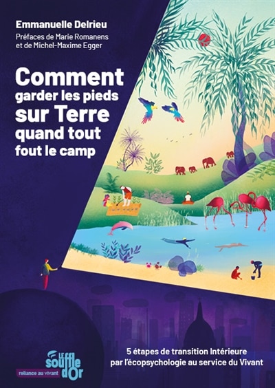 Front cover_Comment garder les pieds sur Terre quand tout fout le camp