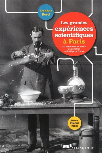 GRANDES EXPERIENCES SCIENTIF. A PARIS