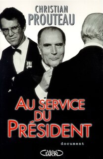 Couverture_Au service du pr&eacute;sident