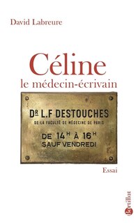 Couverture_Céline, le médecin-écrivain