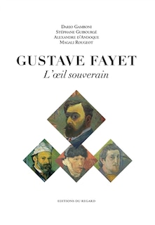 Front cover_Gustave Fayet, l'oeil souverain