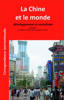 La Chine et le monde, développement et socialisme