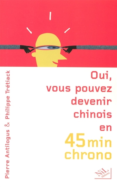 Front cover_Oui, vous pouvez devenir chinois en 45 minutes chrono