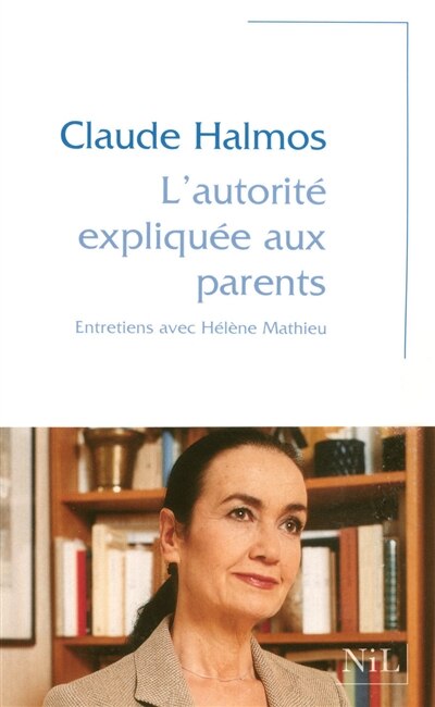 AUTORITE EXPLIQUEE AUX PARENTS -L'