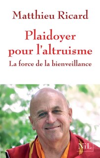 Front cover_Plaidoyer pour l'altruisme : la force de la bienveillance