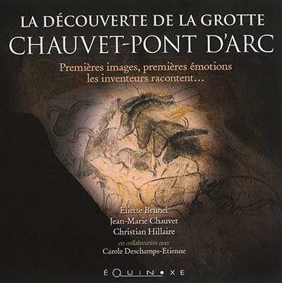 Couverture_La découverte de la grotte de Chauvet-Pont d'Arc