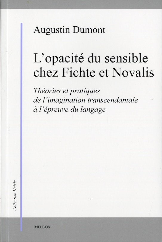 Couverture_L' opacité du sensible chez Fichte et Novalis