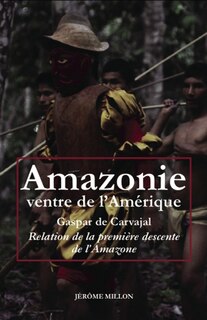 Couverture_Amazonie, ventre de l'Amérique