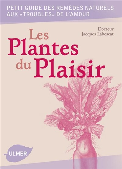 Front cover_Plantes du plaisir (Les)