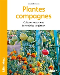 Front cover_Plantes compagnes : cultures associées & remèdes végétaux