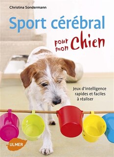 Front cover_Sport cérébral pour mon chien