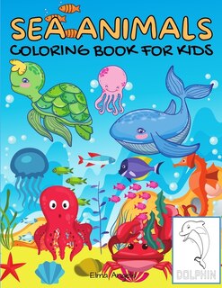 Front cover_Sea Animals Coloring Book For Kids