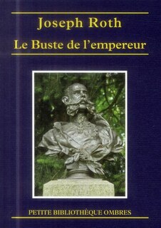 Couverture_Le buste de l'empereur ; Le triomphe de la beauté ; Le marchand de corail