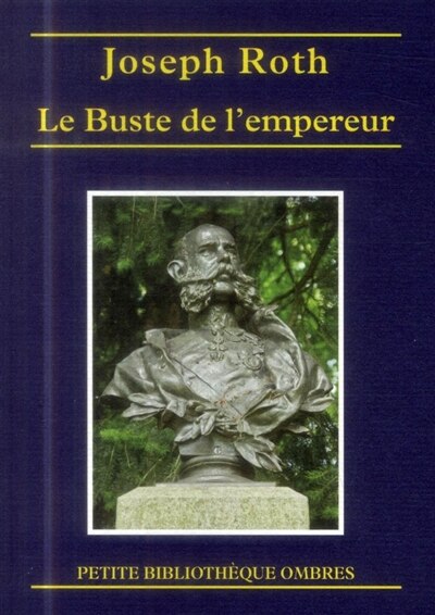 Couverture_Le buste de l'empereur ; Le triomphe de la beauté ; Le marchand de corail