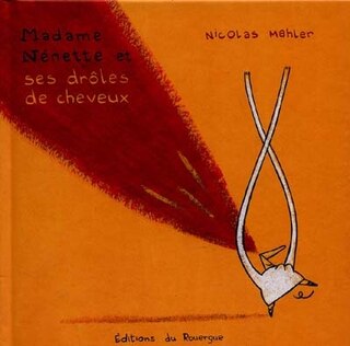 Front cover_Madame Nénette et ses drôles de cheveux