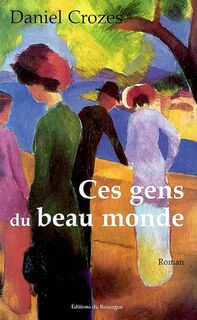 Couverture_Ces gens du beau monde