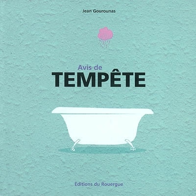 Front cover_Avis de tempête (ou qoui faire dedans, quand il fait un temps de chien dehors ?)