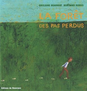 Front cover_La for&ecirc;t des pas perdus