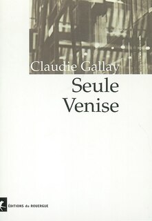 Couverture_Seule Venise