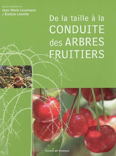 Front cover_De la taille à la conduite des arbres fruitiers