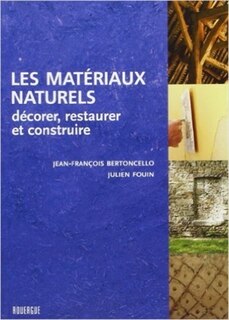 Front cover_Les matériaux naturels : décorer, restaurer et construire