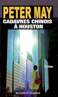 Couverture_Cadavres chinois à Houston