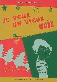 Couverture_Je veux un vieux No&euml;l !