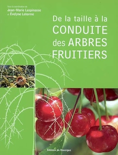 Front cover_De la taille à la conduite des arbres fruitiers