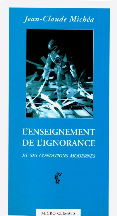 Couverture_L'enseignement de l'ignorance et ses conditions modernes