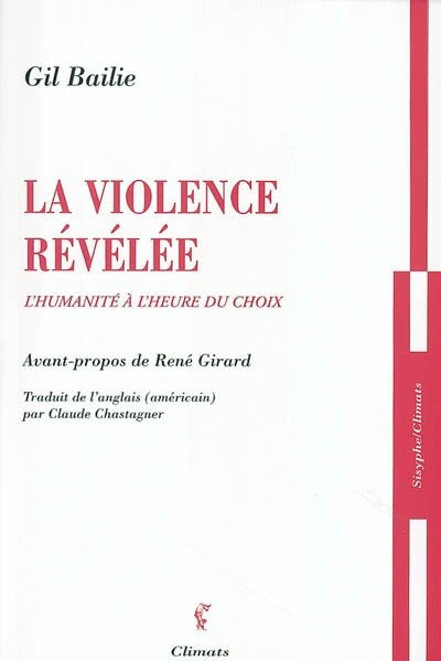 Couverture_La violence révélée : l'humanité à l'heure du choix