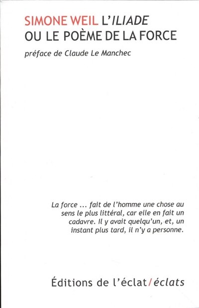 Front cover_L' Iliade ou Le poème de la force