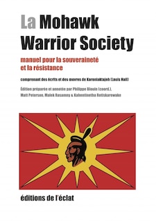 Front cover_La Mohawk Warrior Society