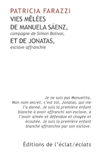 Front cover_Vies mêlées de Manuela Saenz, compagne de Simon Bolivar, et de Jonatas, esclave affranchie