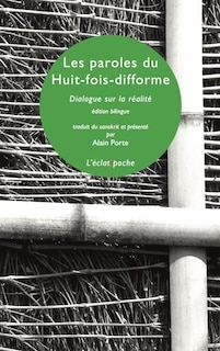 Front cover_Les paroles du huit-fois-difforme : dialogue sur la réalité