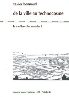 Front cover_De la ville au technocosme : le meilleur des mondes ?