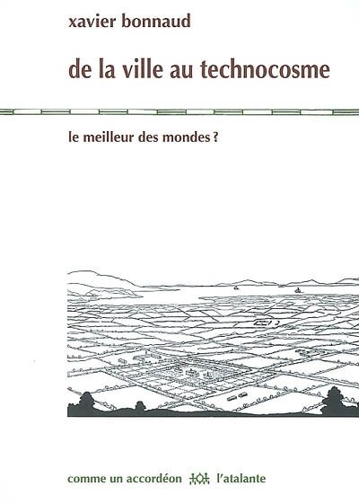 Front cover_De la ville au technocosme : le meilleur des mondes ?