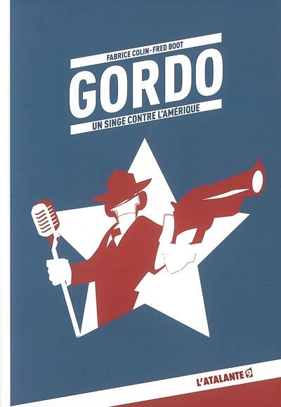 Front cover_Gordo, un singe contre l'Amérique