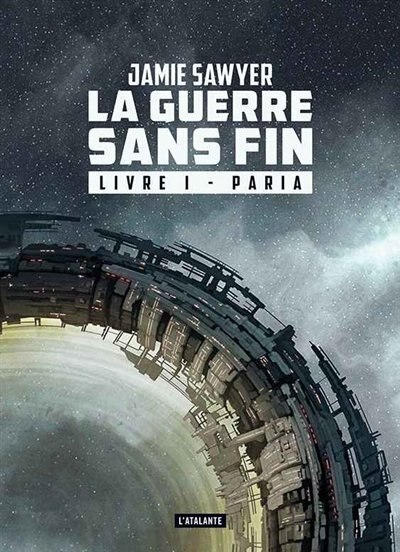 Couverture_La guerre sans fin, Vol. 1. Paria