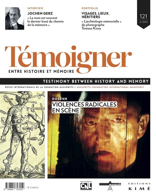 Témoigner entre hist. & mémoire, no 121: Violences radicales sur scène