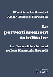 Couverture_Le pervertissement totalitaire