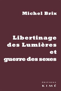 Front cover_Libertinage des Lumières et guerre des sexes